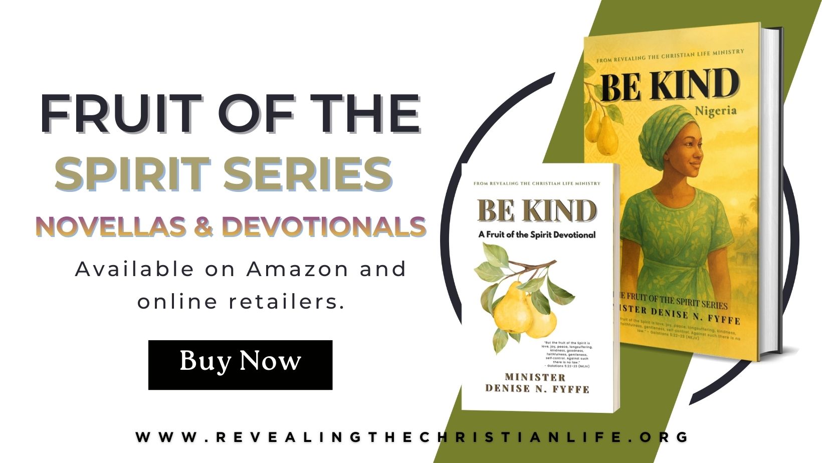 Fruit of the Spirit Book Series by Minister Denise N. Fyffe